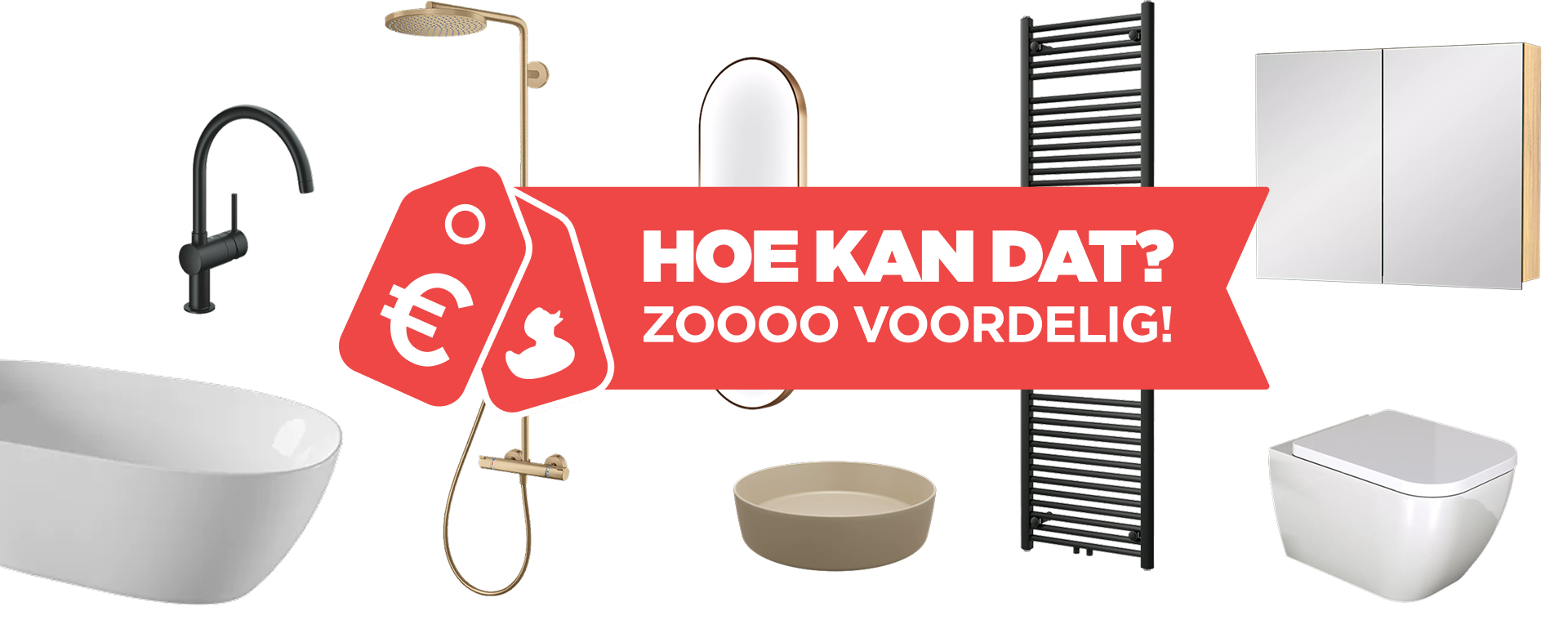 Verschillende badkameritems zoals een kraan, bad, spiegel, waskom, douche, radiator, kastjes en toilet op witte achtergrond. In het midden een rode banner met de tekst "Hoe kan dat? Zoooo voordelig!" van x²o badkamers.