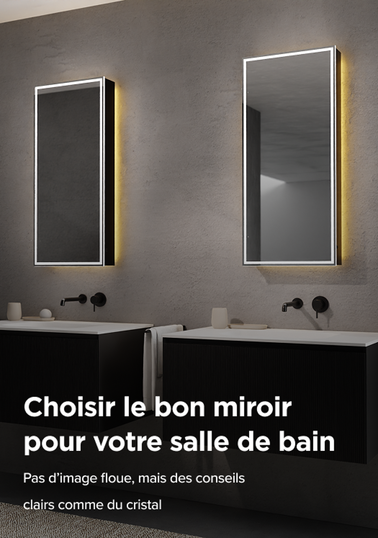 Salle de bains x²o avec deux miroirs verticaux éclairés sur un mur gris, chacun au-dessus d’un meuble lavabo noir avec vasque blanche, robinet mural noir minimaliste, accessoires beiges et une douche à l’italienne noire visible à gauche.