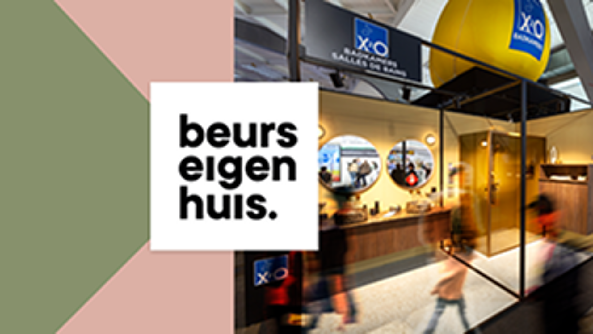 Ontdek X²O op Beurs Eigen Huis 2025